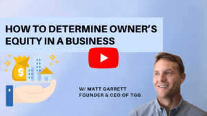 How To Determine Owner’s Equity in a Business