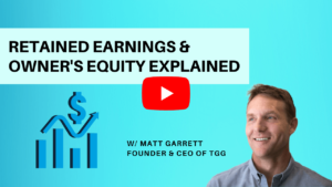 Retained Earnings & Owner's Equity Explained